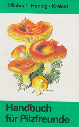 Handbuch für Pilzfreunde von Michael Hennig Kreisel Band 5-Blätterpilze-Milchlinge und Täublinge